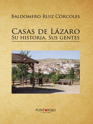 cover image of Casas de Lázaro. Su historia. Sus gentes